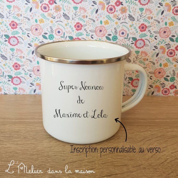 Tasse métal émaillée pour une Super Nounou